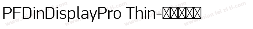 PFDinDisplayPro Thin字体转换